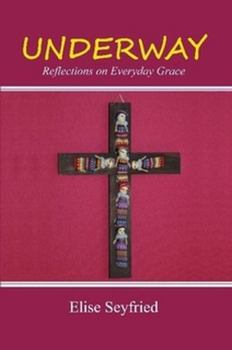 Paperback Underway: Reflections on Everyday Grace Book