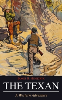 Paperback The Texan (a Western Adventure) Book