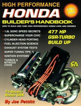 Paperback High Performance Honda Builder's Handbook: How to Build and Tune High Performance Honda Cars and Engines Book