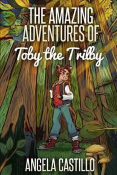 The Amazing Adventures of Toby the Trilby - Book #1 of the Toby the Trilby