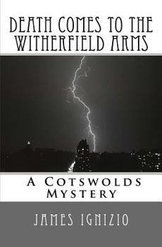 Paperback Death Comes to the Witherfield Arms: A Cotswold Mystery Book