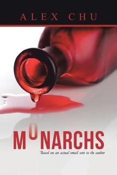 Paperback Monarchs: Based On an Actual Email Sent to the Author Book