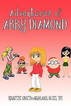 Paperback Adventures of Abby Diamond: Abby Diamond in Teenage Wizard and Secrets in the Attic Book