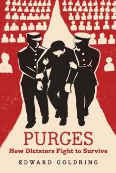 Paperback Purges: How Dictators Fight to Survive Book