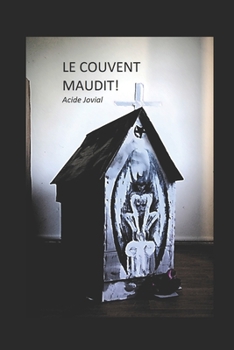 Paperback Le couvent maudit ! [French] Book