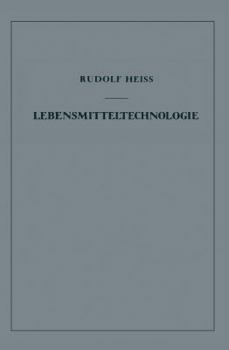 Paperback Lebensmitteltechnologie: Einführung in Die Verfahrenstechnik Der Lebensmittelverarbeitung [German] Book