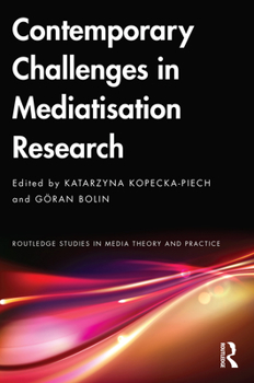 Paperback Contemporary Challenges in Mediatisation Research Book