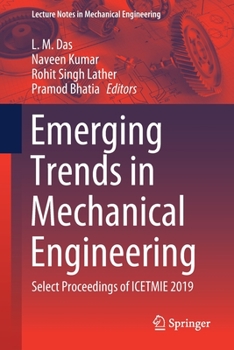 Paperback Emerging Trends in Mechanical Engineering: Select Proceedings of Icetmie 2019 Book