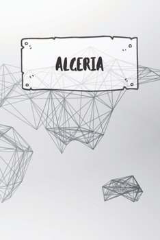 Algeria: Dotted Travel Diary Notebook or Journey Dotted Grid Journal - Holiday Trip Pocketbook for Men and Women with Dots