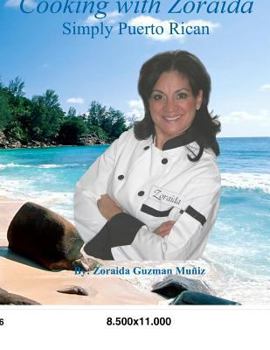 Paperback Cooking with Zoraida Simply Puerto Rican Book