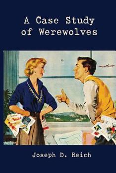 Paperback A Case Study of Werewolves Book