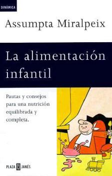 Paperback La alimentacion infantil [Spanish] Book