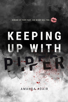 Paperback Keeping Up With Piper Book