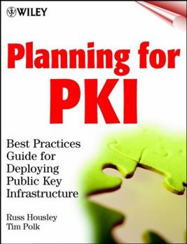 Paperback Planning for Pki: Best Practices Guide for Deploying Public Key Infrastructure Book