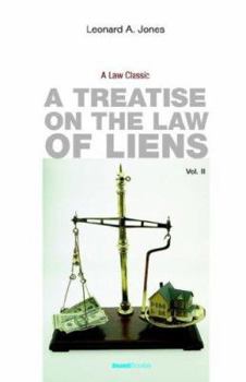 Paperback A Treatise on the Law of Liens: Common Law, Statutory, Equitable, and Maritime Book