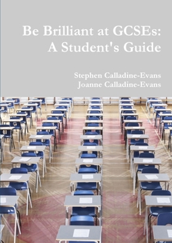 Paperback Be Brilliant at GCSEs: A Student's Guide Book
