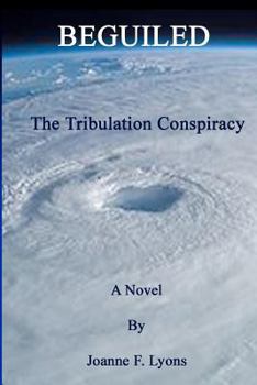 Paperback Beguiled: The Tribulation Conspiracy Book