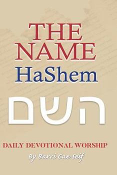 Paperback The Name - HaShem: Daily Devotional Worship Book