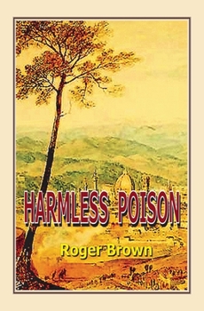 Paperback Harmless Poison Book