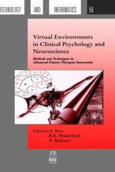 Hardcover Virtual Environments in Clinical Psychology and Neuroscience Book