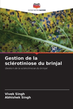 Paperback Gestion de la sclérotiniose du brinjal [French] Book