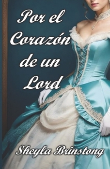 Paperback Por el Corazón de un Lord [Spanish] Book