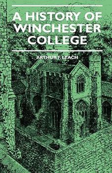 A History of Winchester College