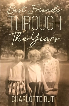 Paperback Best Friends Through the Years Book