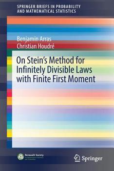 Paperback On Stein's Method for Infinitely Divisible Laws with Finite First Moment Book