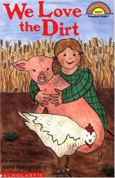 Paperback We Love the Dirt (Hello Reader!, Level 1) Book