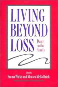 Paperback Living Beyond Loss Death in Family Book