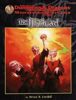 The Illithiad (Advanced Dungeons & Dragons, 2nd Edition: Monstrous Arcana, Accessory/9569) - Book  of the Advanced Dungeons & Dragons, 2nd Edition