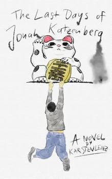 Paperback The Last Days of Jonah Katzenberg Book