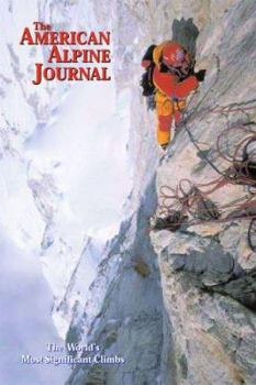 Paperback The American Alpine Journal: The World's Most Significant Climbs Book