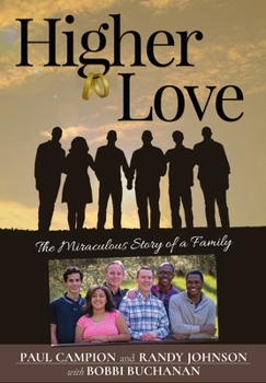 Hardcover Higher Love: The Miraculous Story of a Family Book