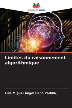 Paperback Limites du raisonnement algorithmique [French] Book
