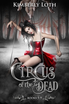 Paperback Circus of the Dead: Books 5-9 Book