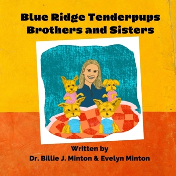 Paperback Blue Ridge Tenderpups Brothers and Sisters Book