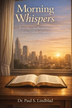 Paperback Morning Whispers: Everyday Applications From Ancient Wisdom [Large Print] Book