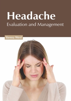 Hardcover Headache: Evaluation and Management Book