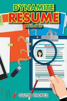 Paperback Dynamite Resume: Nailed It! Book