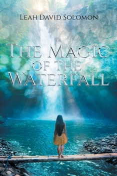 Paperback The Magic of the Waterfall Book