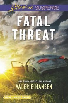 Fatal Threat - Book #1 of the Emergency Responders