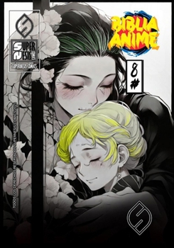 Biblia Anime ( Anime Puro ) No.8 (Spanish Edition)