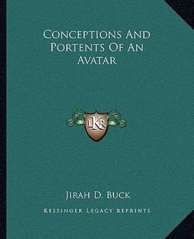 Paperback Conceptions And Portents Of An Avatar Book