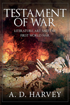 Paperback Testament of War: Literature, Art and the First World War Book