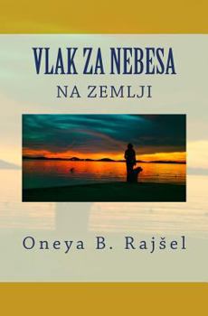 Paperback Vlak Za Nebesa Na Zemlji [Slovenian] Book