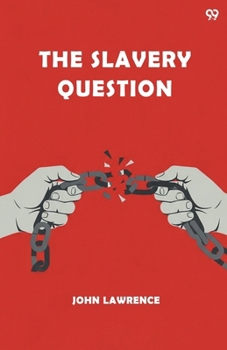 Paperback The Slavery Question Book