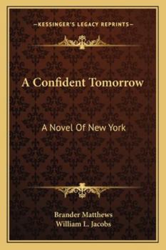 A Confident Tomorrow: A Novel of New York