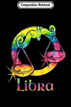 Paperback Composition Notebook: Libra Zodiac Sign September October Birthday Gift Astrology Journal/Notebook Blank Lined Ruled 6x9 100 Pages Book